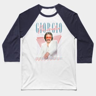 Giorgio Moroder -- Retro Style Fan Art Design T-Shirt Baseball T-Shirt